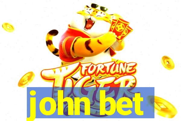 john bet